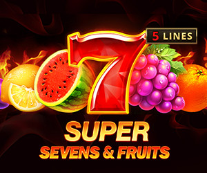 5 Super Sevens & Fruits